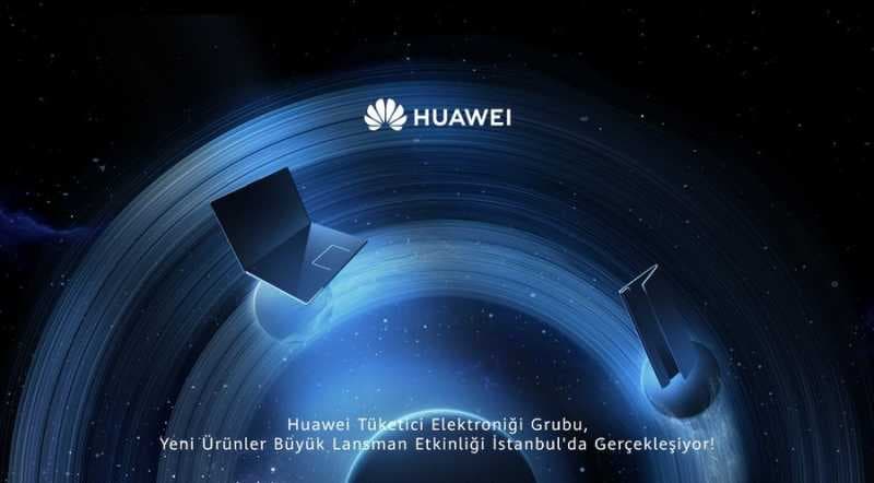 Huawei, İstanbul’da Düzenleyeceği "Bölgesel Ürün Etkinliği'nde Yeni Ürünlerini Tanıtacak