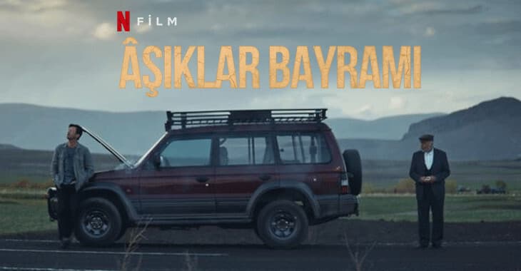 Aşıklar Bayramı Film Yorumu