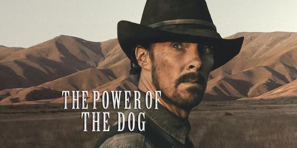 The Power of the Dog Nasıl Bir Film?